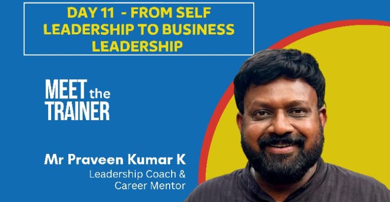 From self Leadership to Business Leadership